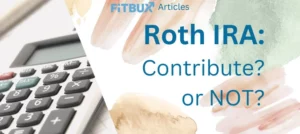 Should I Contribute to a Roth IRA