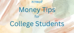 Money Tips for College Students